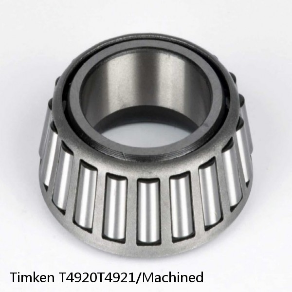 T4920T4921/Machined Timken Tapered Roller Bearings