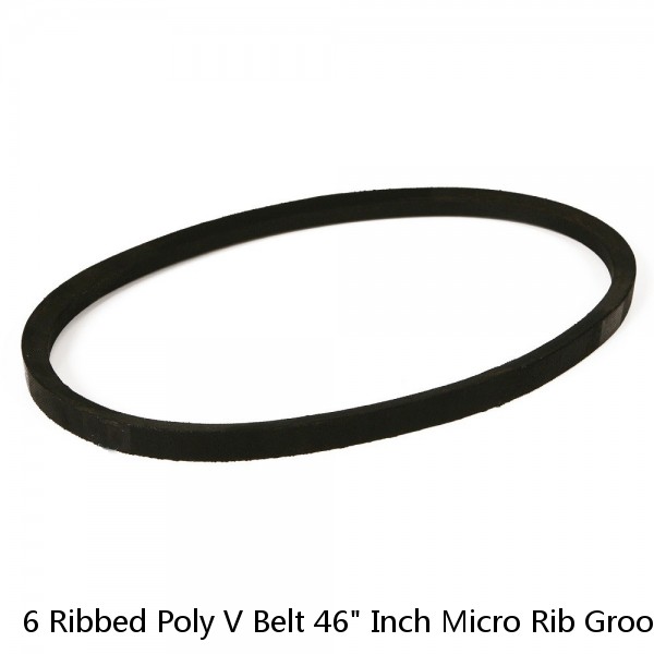 6 Ribbed Poly V Belt 46" Inch Micro Rib Groove Flat Belt Metric 460J6 460 J 6 #1 image